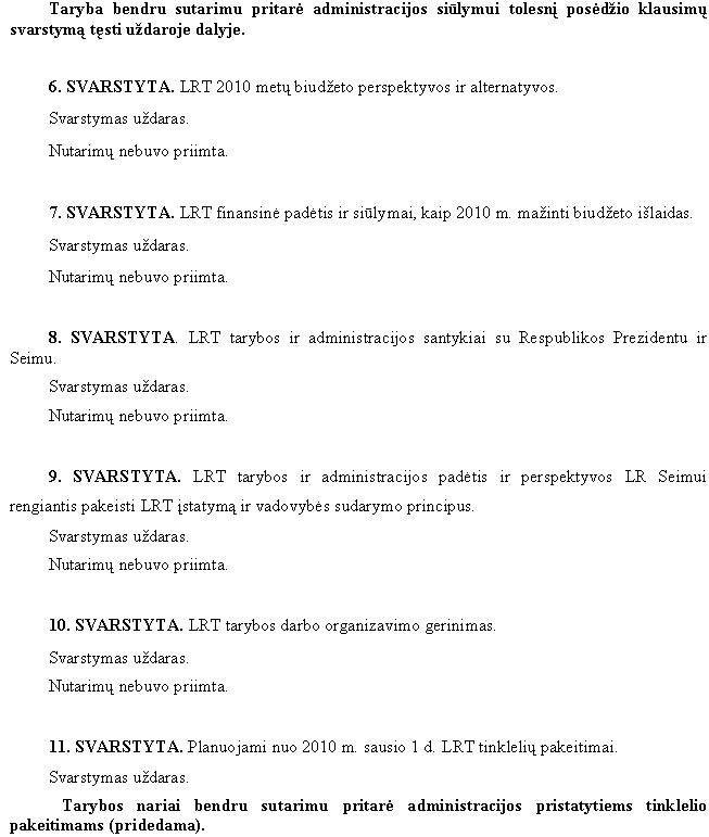 LRT TARYBA: NIEKTAUZŲ ŠOU MARO METU