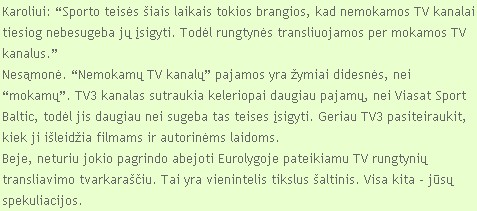 "VIASAT" RODO JAU PENKIAS EUROLYGOS TURO RUNGTYNES. TAČIAU... "VIASAT" RODO JAU PENKIAS EUROLYGOS TURO RUNGTYNES. TAČIAU...