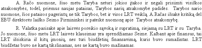 LRT TARYBA: TABALUOJAM SAU LAISVAI LRT TARYBA: TABALUOJAM SAU LAISVAI