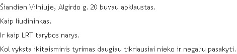 BANYS, KRIVICKAS, RAČAS IR VELNIAVA DĖL LRT